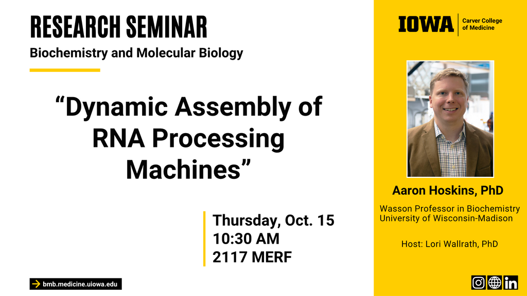Biochemistry Seminar: "Dynamic Assembly of RNA Processing Machines" promotional image